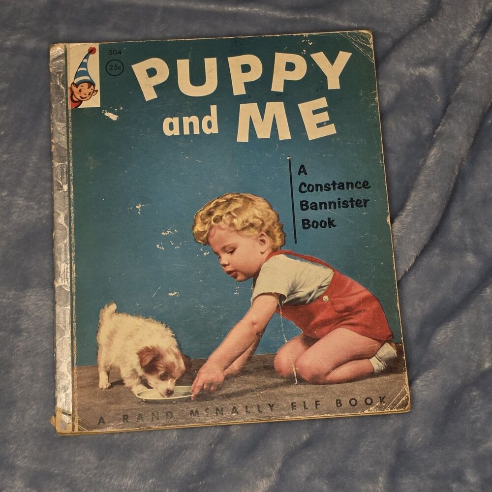 Puppy And Me Childrens Book Rand McNally Elf Book 1955 Constance Bannister